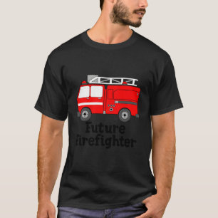 Future Firefighter Cool Girt For Boys And Girls T-Shirt