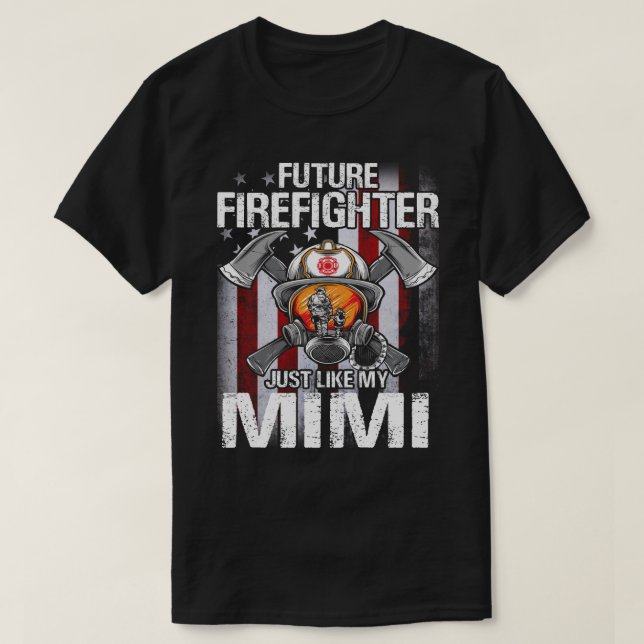 Future Firefighter Like My MIMI US Flag T-Shirt (Design Front)
