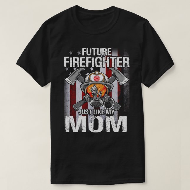 Future Firefighter Like My MOM US Flag T-Shirt (Design Front)