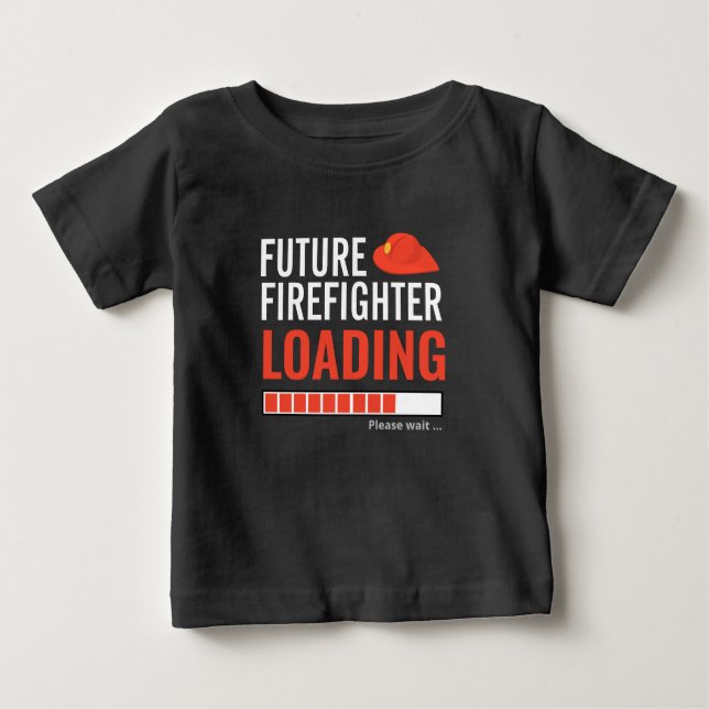 Future Firefighter Loading Cute Funny Personalised Baby T-Shirt (Front)