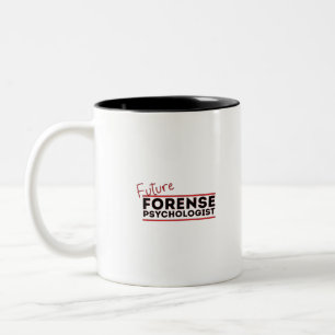 Future Forense Psychologist Two-Tone Coffee Mug
