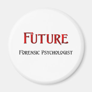 Future Forensic Psychologist Magnet