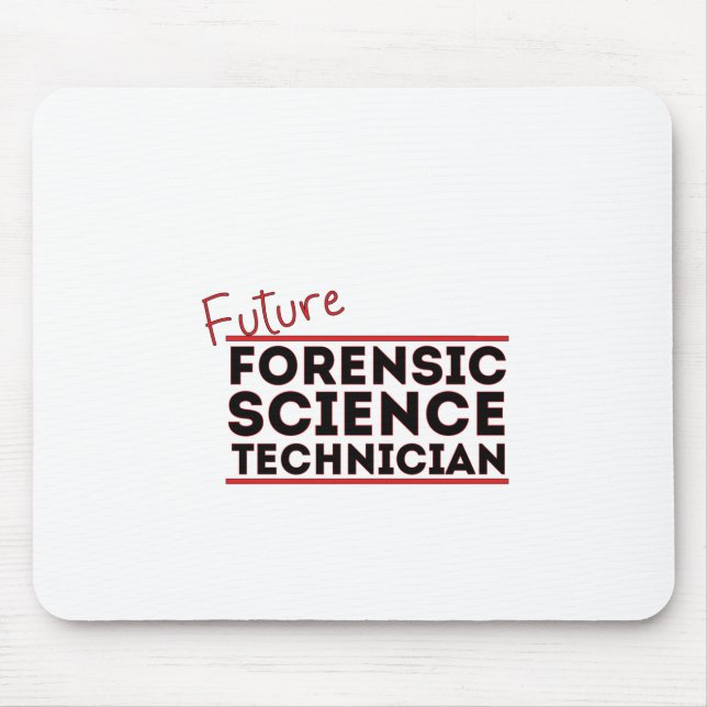 Future Forensic Science Technician Mouse Mat (Front)