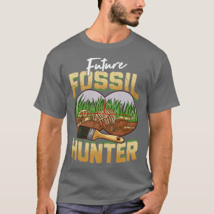 Future Fossil Hunter Dinosaur Paleontologist Pun T-Shirt