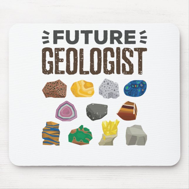 Future Geologist Geology Rocks Gems Mouse Mat (Front)