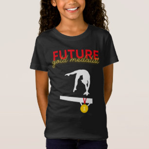 Future Gold Medallist Girls Gymnastics  T-Shirt