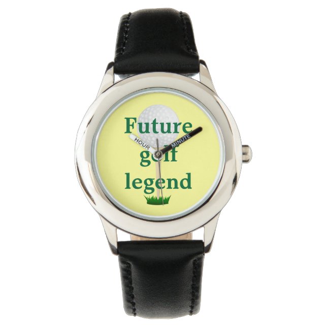 Future golf legend watch. watch (Front)