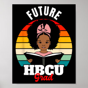 Future Hbcu Grad African Black History Month Poster