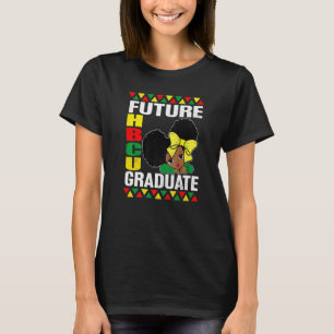 Future Hbcu Grad African Hbcu Black History Prid T-Shirt