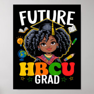 Future Hbcu Grad Afro Kids Black History Month  Poster