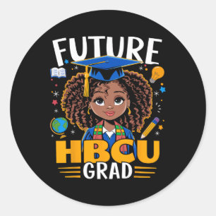 Future Hbcu Grad Black Girl Graduation Hbcu  Classic Round Sticker