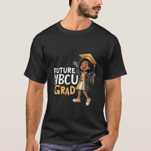 Future HBCU Grad Black History Graduation T-Shirt