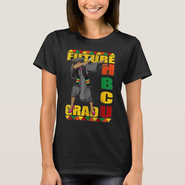 Future HBCU Grad Black History Queen Melanin Afro  T-Shirt (Front)