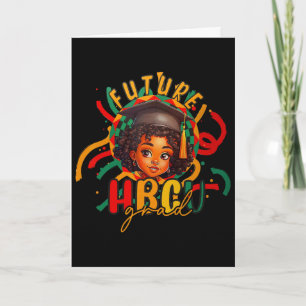 Future Hbcu Grad Graduation Girl Black History Mon Card