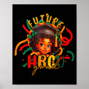 Future hbcu grad graduation girl black historyFutu Poster