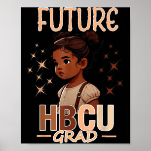 Future hbcu grad graduation girl poster