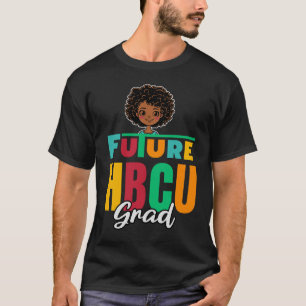 Future hbcu Grad Historically Black College T-Shirt