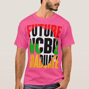 Future HBCU Grad History Black College African Jun T-Shirt