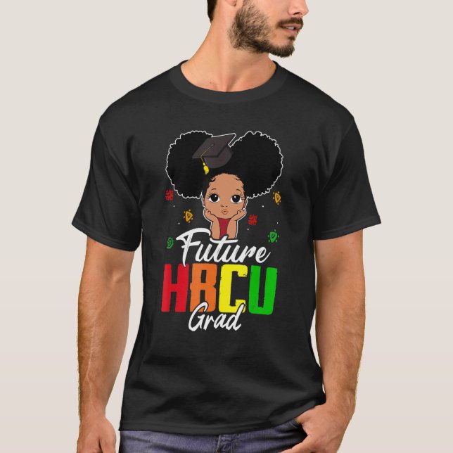 Future HBCU Grad History Black College Girl Women  T-Shirt (Front)