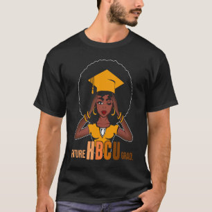 Future HBCU Grad History Black College Girl Women T-Shirt