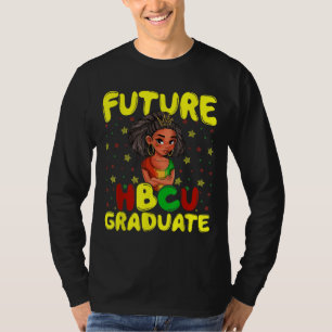 Future HBCU Grad History Black College Girl Youth  T-Shirt