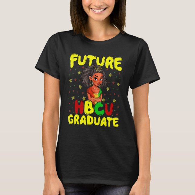 Future HBCU Grad History Black College Girl Youth  T-Shirt (Front)