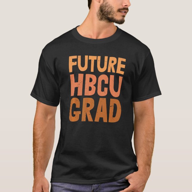Future Hbcu Grad History Black College Men Women M T-Shirt (Front)
