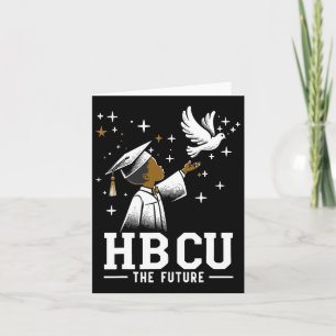 Future Hbcu Grad History Black College Youth Black Card