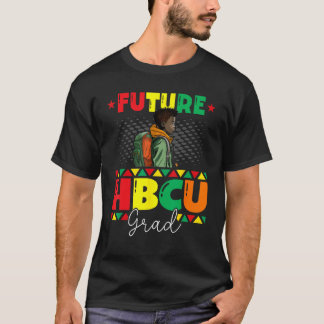 Future HBCU Grad History Black College Youth Black T-Shirt