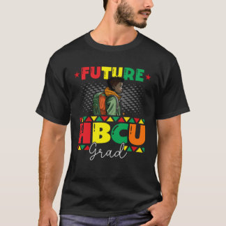 Future HBCU Grad History Black College Youth Black T-Shirt