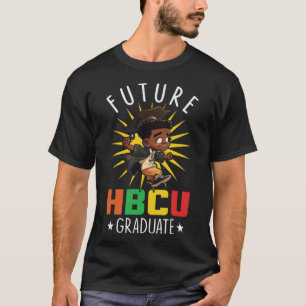 Future HBCU Grad History Black College Youth Black T-Shirt