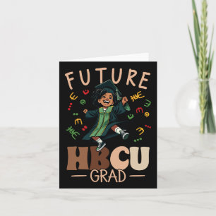Future Hbcu Grad History Black Graduation Hbcu Card