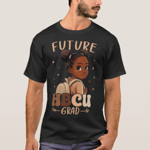 Future Hbcu Grad Kids Black Girl Afro Black Histor T-Shirt