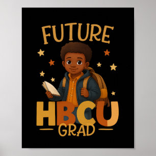Future Hbcu Graduate Afro Black Boy College Gradua Poster