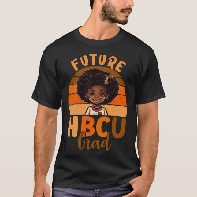 Future HBCU Graduate Afro Black College Graduation T-Shirt (Front)