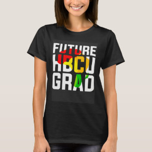 Future Hbcu Graduate Afro Black Girls College Grad T-Shirt