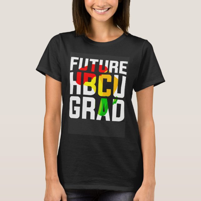 Future Hbcu Graduate Afro Black Girls College Grad T-Shirt (Front)