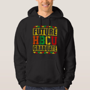 Future HBCU Graduate Afro Historical Black College Hoodie