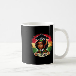 Future Hbcu Graduate Pride Black Kids Black Histor Coffee Mug