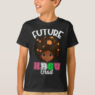 Future Hbcu Graduation Black Girl Afro College Gra T-Shirt