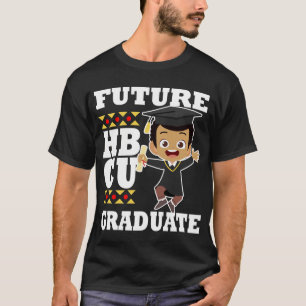 Future HBCU Graduation Gift Black College Student T-Shirt