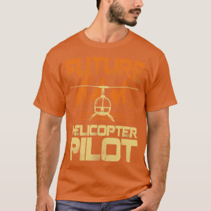Future Helicopter Pilot Gift T-Shirt