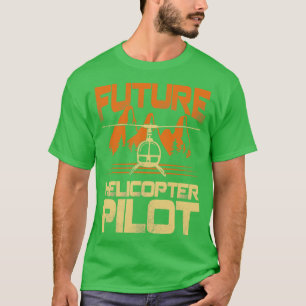 Future Helicopter Pilot Gift  T-Shirt