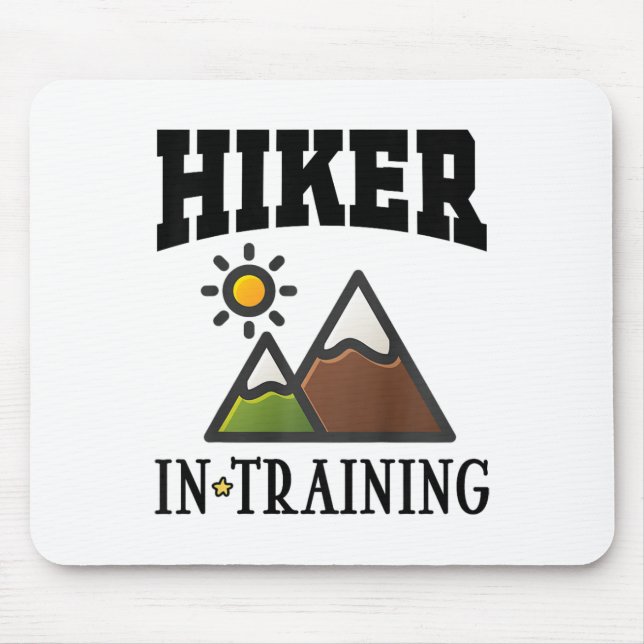 Future Hiker In Training Cute Hiking  Mouse Mat (Front)