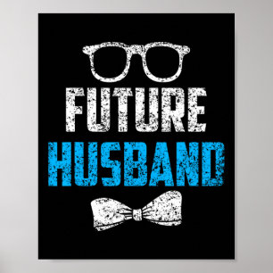 Future Husband Bachelor Party Wedding Groom Saying Poster