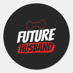Future Husband Party Groom Sayings Bachelor Weddin Classic Round Sticker