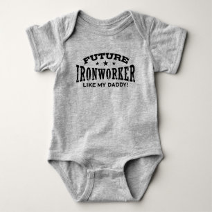 Future Ironworker Like My Daddy Baby Bodysuit