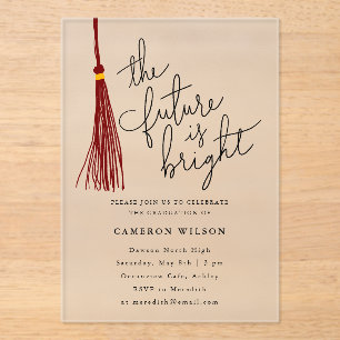 Future Is Bright Maroon Tassel Graduation Party Acrylic Invitations