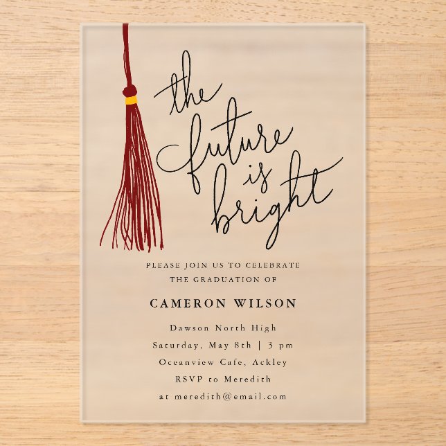 Future Is Bright Maroon Tassel Graduation Party Acrylic Invitations (Front)