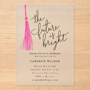 Future Is Bright Pink Tassel Graduation Party Acrylic Invitations
